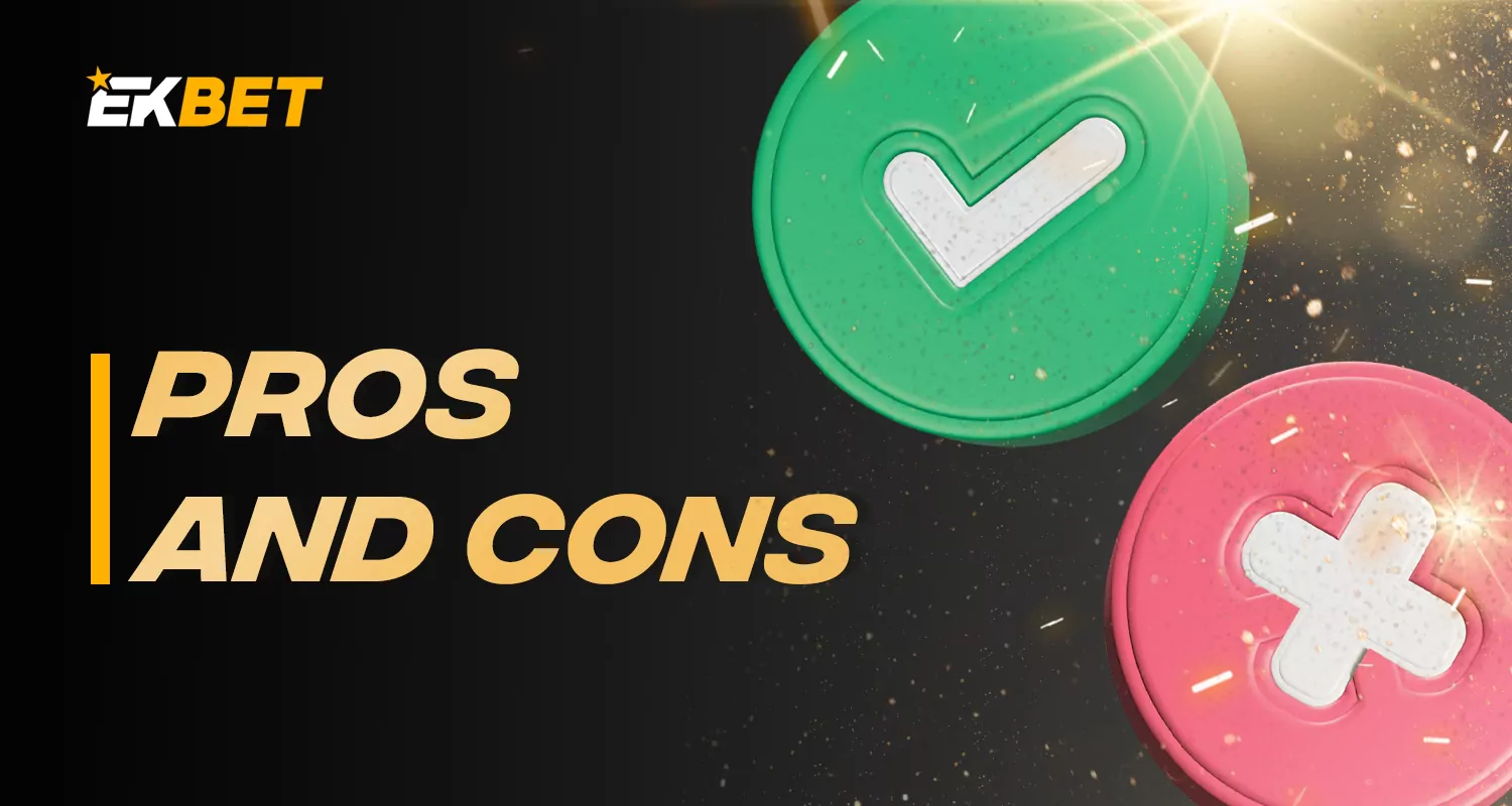The Pros and Cons of the Ekbet Online Casino